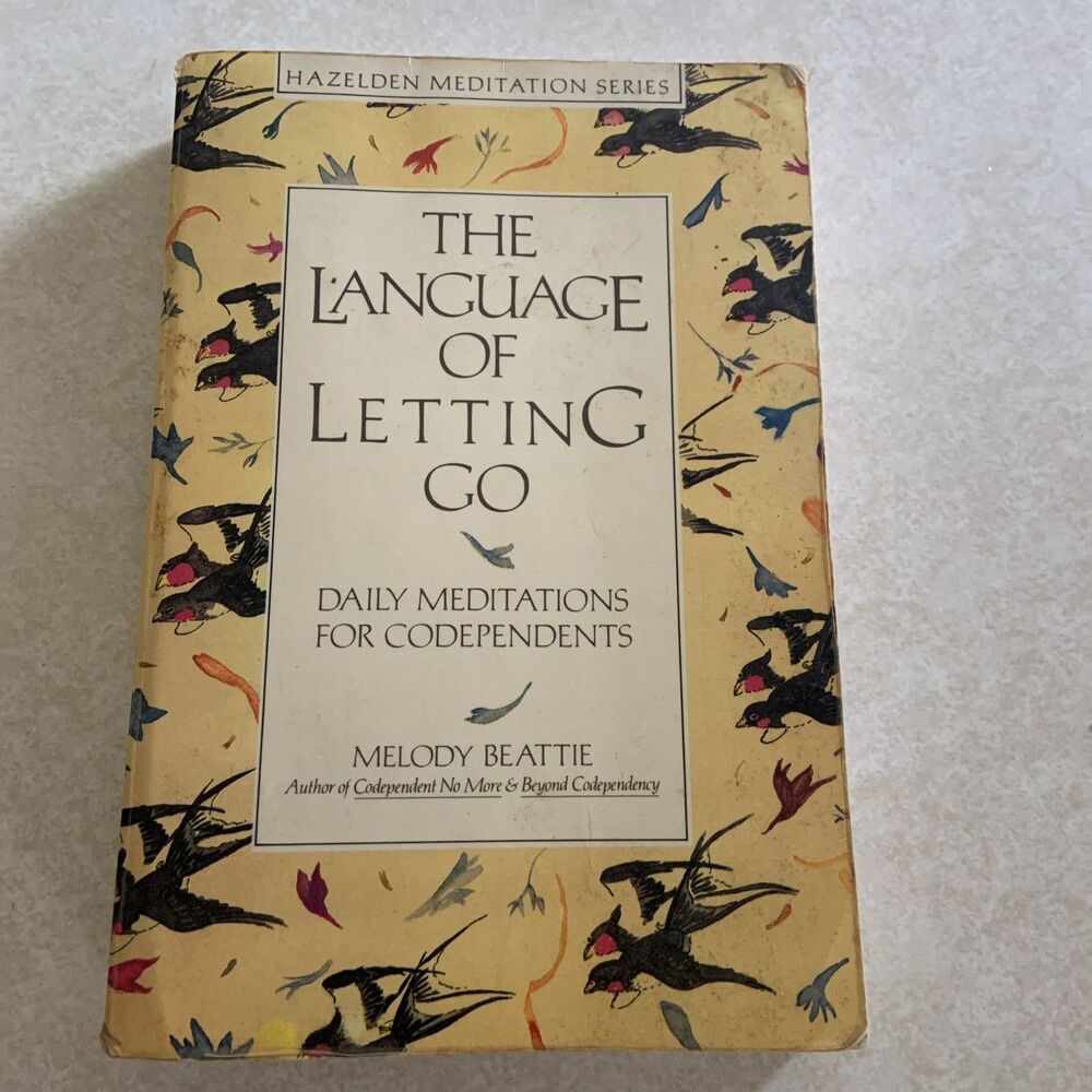 The Language of Letting Go: Daily Meditations for Codependents